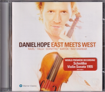 Daniel Hope / East Meets West / KÄYTETTY CD // Ravi Shankar / Maurice Ravel / Manuel de Falla / Béla Bartók / Alfred Schnittke