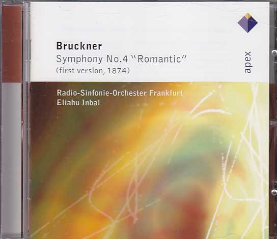 Anton Bruckner / Symphony no. 4 // Frankfurt RSO / Eliahu Inbal