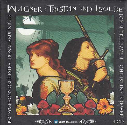 Richard Wagner / Tristan und Isolde / John Treleaven / Christine Brewer / BBC Symphony Orchestra / Donald Runnicles