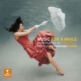 Music for a While: Improvisations on Henry Purcell // Philippe Jaroussky / L'arpeggiata / Christina Pluhar