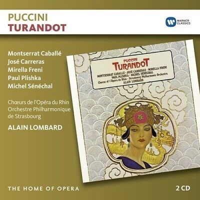 Giacomo Puccini / Turandot // Montserrat Caballé / José Carreras / Mirella Freni / Paul Plishka / Michel Sénéchal / Orchestre Philharmonique de Strasbourg / Alain Lombard