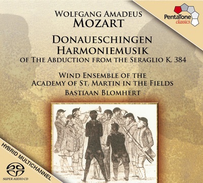 W.A. Mozart / Donaueschingen Harmoniemusik  from Die Entführung aus dem Serail // Wind Ensemble Of The Academy Of St. Martin In The Fields / Bastiaan Blomhert