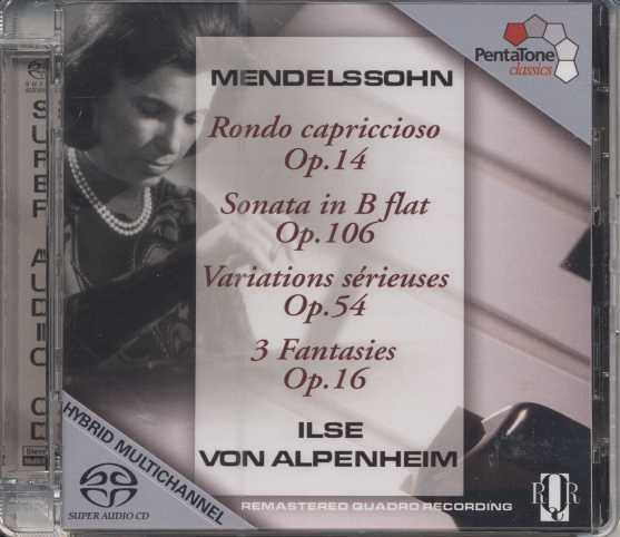 Felix Mendelssohn / Piano Works // Ilse von Alpenheim