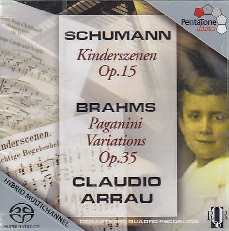 Robert Schumann / Kinderszenen / Johannes Brahms / Paganini Variations / Claudio Arrau
