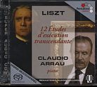 Franz Liszt / Etudes d'exécution transcendante / Claudio Arrau SACD