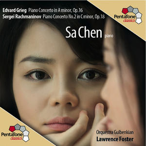 Edvard Grieg / Sergei Rachmaninov / Piano Concertos // Sa Chen