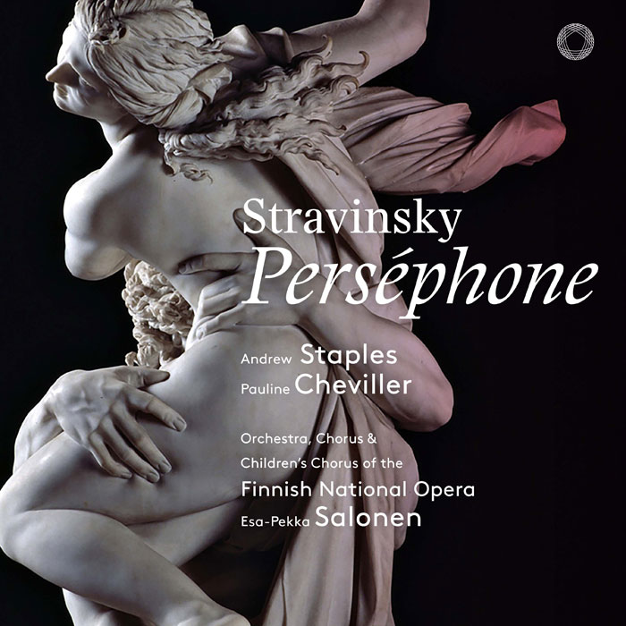 Igor Stravinsky / Perséphone // Andrew Staples / Pauline Cheviller / Finnish National Opera / Esa-Pekka Salonen