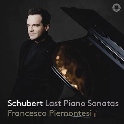 Franz Schubert / Last Piano Sonatas (D958-960) // Francesco Piemontesi