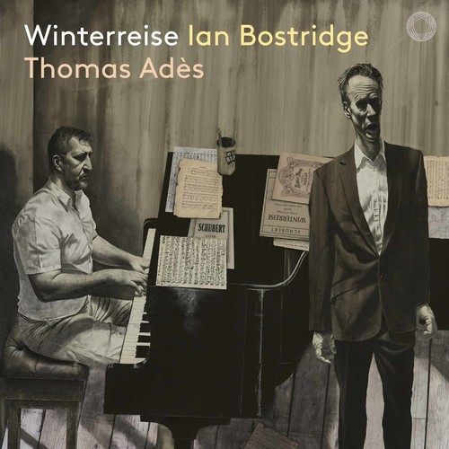 Franz Schubert / Winterreise // Ian Bostridge / Thomas Adès