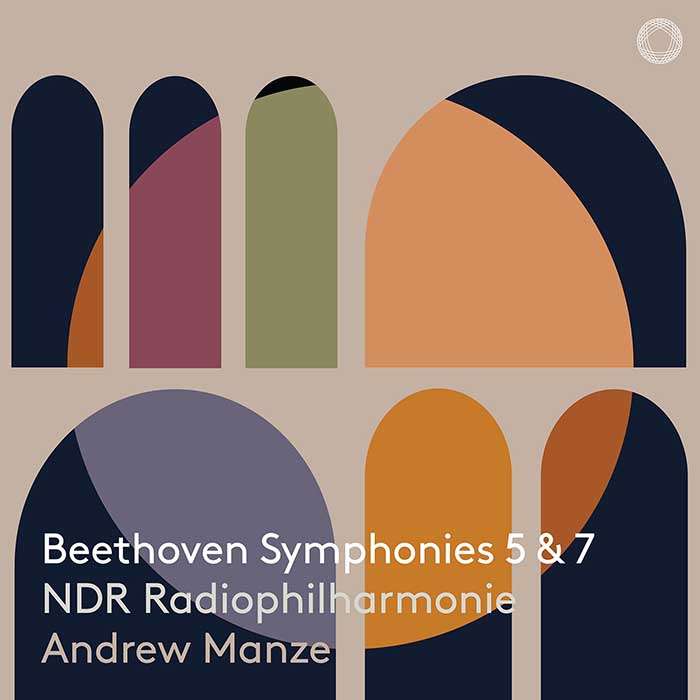 Ludwig van Beethoven / Symphonies 5 & 7 // NDR Radiophilharmonie / Andrew Manze