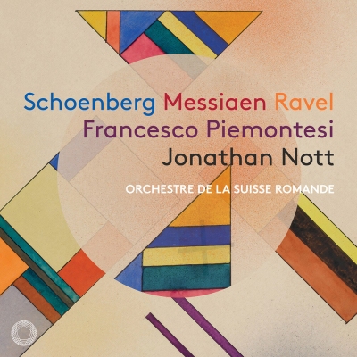 Maurice Ravel / Arnold Schoenberg / Piano Concertos / Olivier Messiaen / Oiseaux exotiques // Francesco Piemontesi / Orchestre de la Suisse Romande / Jonathan Nott