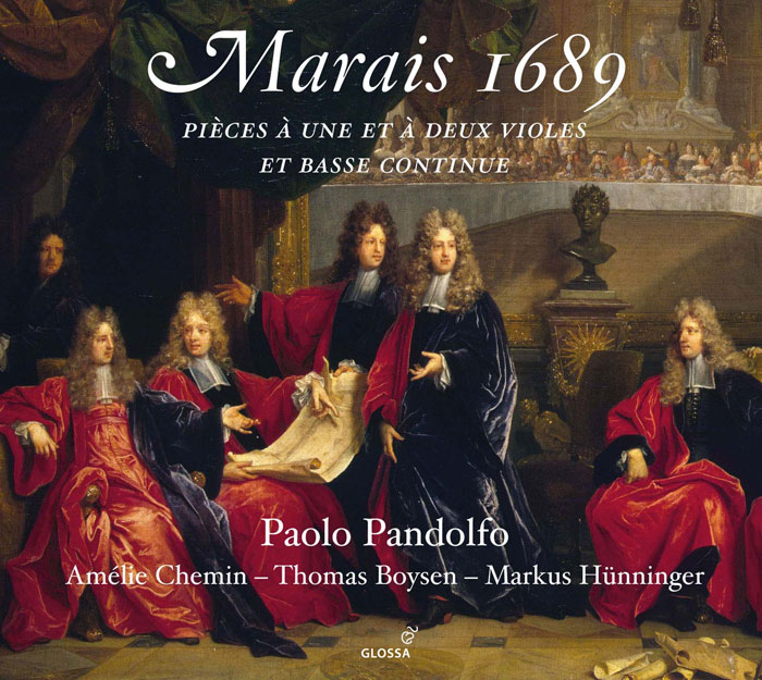 Marin Marais / Marais 1689 // Paolo Pandolfo / Amélie Chemin / Thomas Boysen / Markus Hünninger