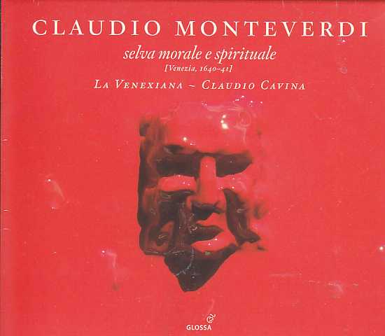Claudio Monteverdi / Selva morale e spirituale / La Venexiana / Claudio Cavina 3CD