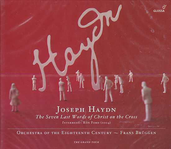 Joseph Haydn / The Seven Last Words of Christ on the Cross // Orchestra of the Eighteenth Century / Frans Brüggen