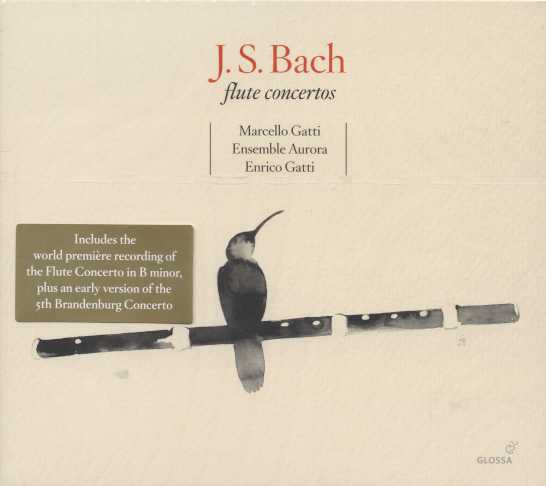 J.S. Bach / Flute Concertos / Marcello Gatti / Ensemble Aurora / Enrico Gatti
