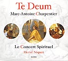 Marc-Antoine Charpentier / Te Deum / Le Concert Spirituel / Herve Niquet