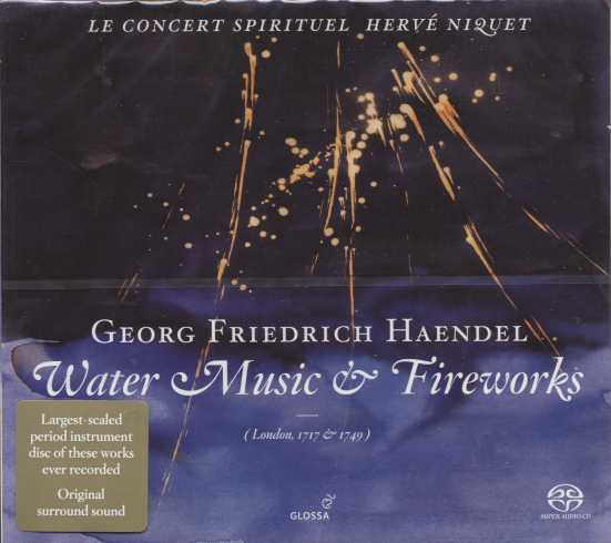 Georg Friedrich Händel / Water Music & Fireworks / Le Concert Spirituel / Hervé Niquet SACD