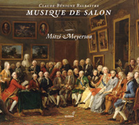 Claude-Bénigne Balbastre / Musique de salon / Mitzi Meyerson
