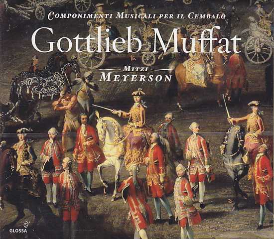 Gottlieb Muffat / Componimenti Musicali per il Cembalo / Mitzi Meyerson