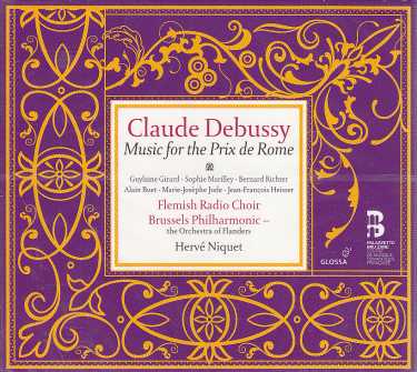 Claude Debussy / Music for the Prix de Rome / Brussels Philharmonic / Hervé Niquet