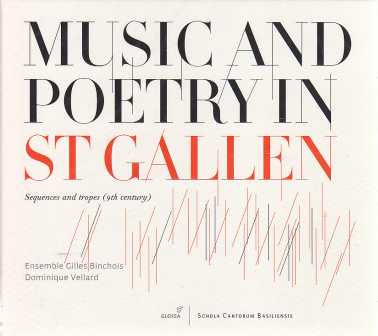 Music and Poetry in St Gallen / Ensemble Gilles Binchois / Dominique Vellard