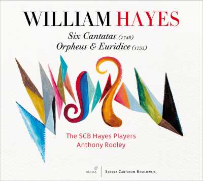 William Hayes / Six Cantatas / Orpheus & Eurydice // The SCB Hayes Players / Anthony Rooley