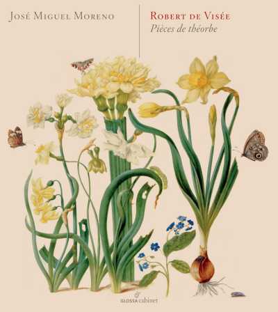 Robert de Visée / Piéces de Thèorbe / José Miguel Moreno