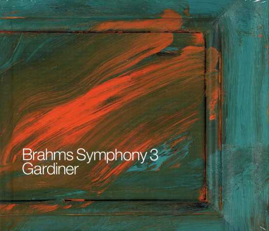 Johannes Brahms / Symphony no. 3 / John Eliot Gardiner