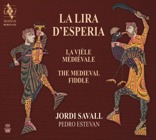 Jordi Savall / La Lira d'Esperia - The Medieval Fiddle