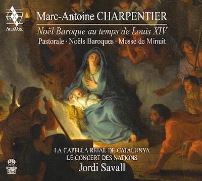 Marc-Antoine Charpentier / Noël Baroque au temps de Louis XIV // La Capella Reial de Catalunya / Le Concert des Nations / Jordi Savall