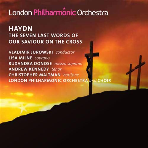 Joseph Haydn / Seven Last Words / London Philharmonic Orchestra / Vladimir Jurowski
