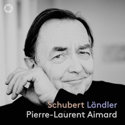 Franz Schubert / Ländler // Pierre-Laurent Aimard