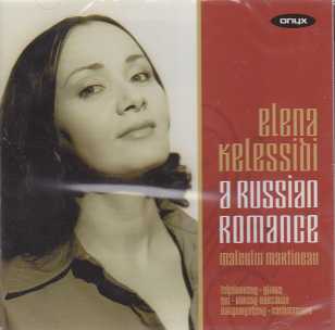 Elena Kelessibi / A Russian Romance