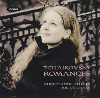 Pyotr Tchaikovsky / Romances / Christianne Stotijn / Julius Drake