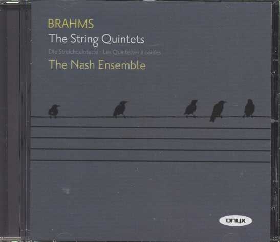 Johannes Brahms / String Quintets / The Nash Ensemble