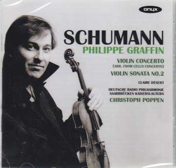 Robert Schumann / Clara Schumann / Works for Violin / Philippe Graffin