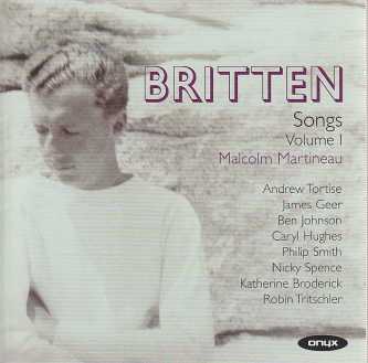 Benjamin Britten / Songs Vol. 1 / Malcolm Martineau 2CD