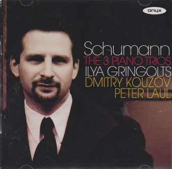 Robert Schumann / The Piano Trios / Dmitri Kouzov / Ilya Gringolts / Peter Laul 2CD