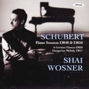 Franz Schubert / Piano Sonatas D840, D 850 etc. / Shai  Wosner