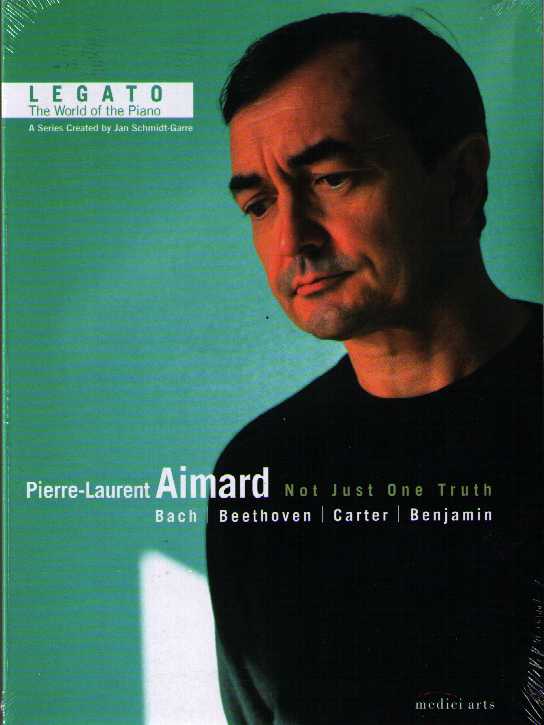 Pierre-Laurent Aimard / Not Just One Truth // J.S. Bach / Elliot Carter / George Benjamin / Ludwig van Beethoven