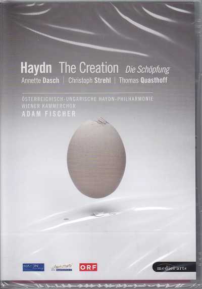 Joseph Haydn / The Creation / Annette Dasch / Christoph Strehl / Thomas Quasthoff / Adam Fischer DVD