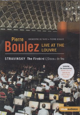Igor Stravinsky / Pierre Boulez / Live in the Louvre DVD