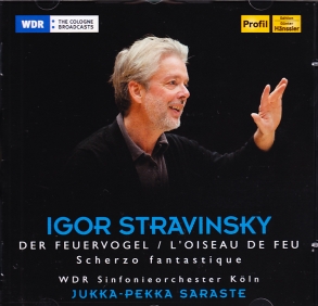 Igor Stravinsky / The Firebird / WDR Symphonieorchester Köln / Jukka-Pekka Saraste