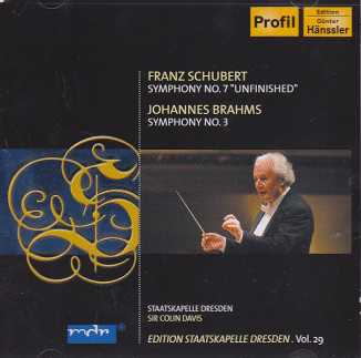 Franz Schubert / Symphony no. 7 / Johannes Brahms / Symphony No. 3 / Staatskapelle Dresden / Sir Colin Davis