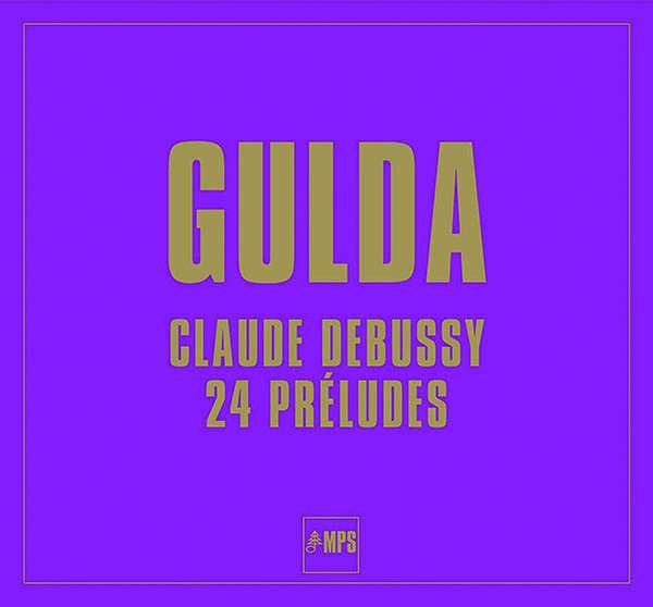 Claude Debussy / 24 Préludes // Friedrich Gulda