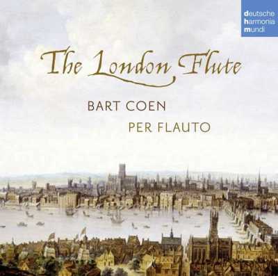 Bart Coen / The London Flute // Francesco Mancini / Francis Forcer / Arcangelo Corelli / Robert Carr / Georg Friedrich Händel / Jacques Paisible / Andrew Parcham / Henry Purcell / Charles Dieupart / Jean-Baptiste Loeillet