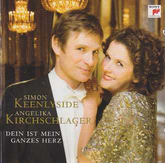Angelika Kirchschlager / Simon Keenlyside / Dein ist mein ganzes Herz