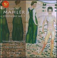 Gustav Mahler / Symphony No. 5 / Tonhalle Orchestra Zurich / David Zinman SACD