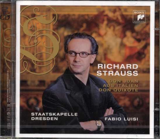 Richard Strauss / Don Juan / Aus Italien / Don Quixote / Staatskapelle Dresden / Fabio Luisi SACD