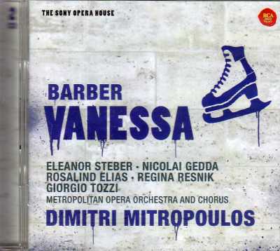 Samuel Barber / Vanessa / Eleanor Steber / Rosalind Elias / Regina Resnik / Nicolai Gedda / Dimitri Mitropoulos / Metropolitan Opera